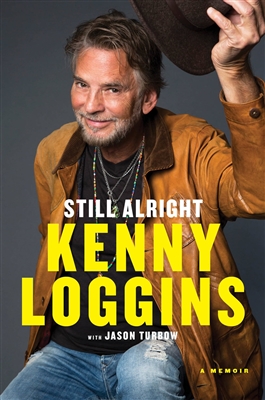 Still Alright by Kenny Loggins