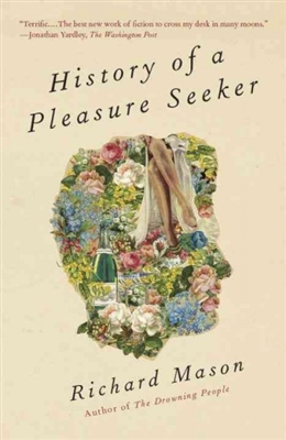 History of a Pleasure Seeker