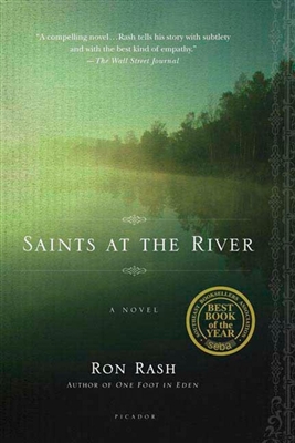 Saints at the River by Ron Rash