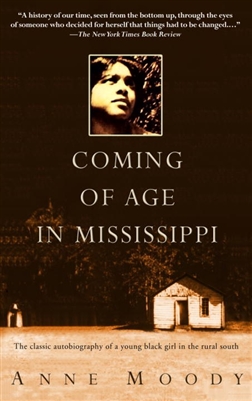 Coming of Age in Mississippi by Anne Moody