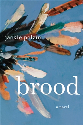 Brood by Jackie Polzin