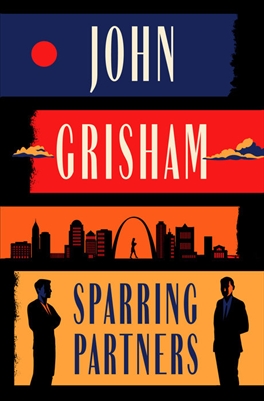 Sparring Partners John Grisham