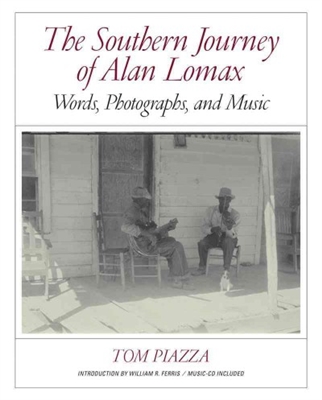 The Southern Journey of Alan Lomax