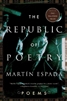 The Republic of Poetry by MartÃ­n Espada