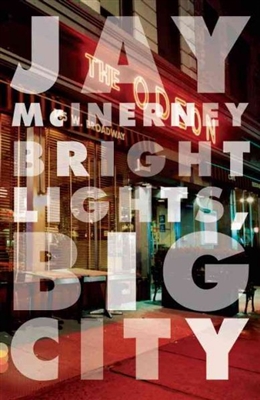 Bright Lights Big City Jay McInerney