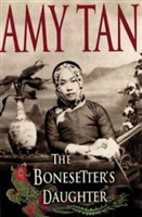The Bonesetter's Daughter by Amy Tan
