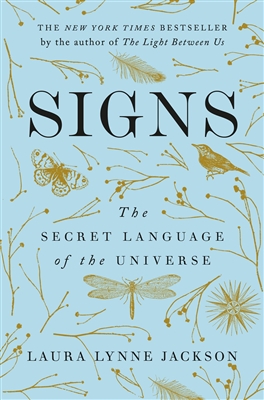 Signs : The Secret Language of the Universe