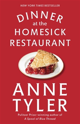 Dinner at the Homesick Restaurant Anne Tyler