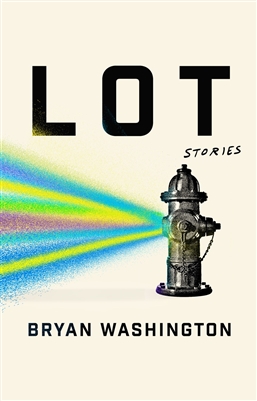 Lot by Bryan Washington