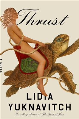 Thrust by Lidia Yuknavitch