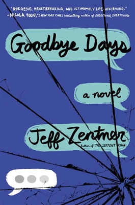 Goodbye Days by Jeff Zentner