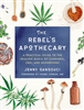 The Rebel's Apothecary by Jenny Sansouci