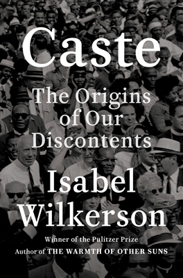 Caste by Isabel Wilkerson