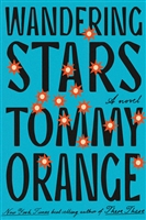 Wandering Stars by Tommy Orange