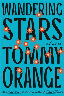 Wandering Stars by Tommy Orange