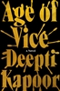 Age of Vice by â€‹Deepti Kapoor