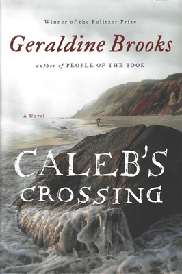 Caleb's Crossing  by Geraldine Brooks