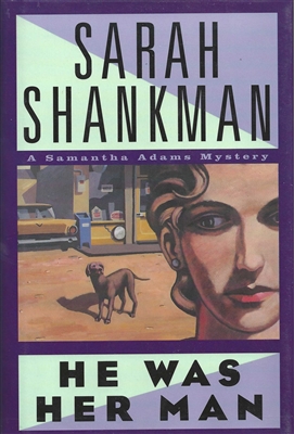 He Was Her Man by Sarah Shankman