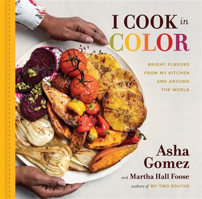 I Cook in Color Martha Hall Foose Asha Gomez