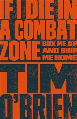 If I Die in a Combat Zone by Tim O'Brien