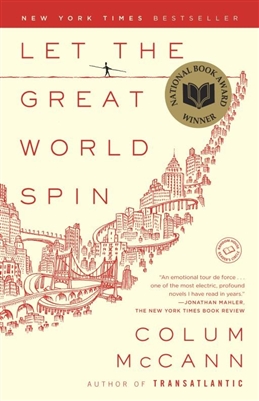 Let the Great World Spin Colum McCann