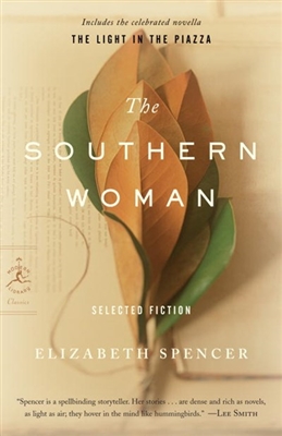 The Southern Woman by Elizabeth Spencer