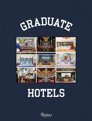 Graduate Hotels by Benjamin Weprin