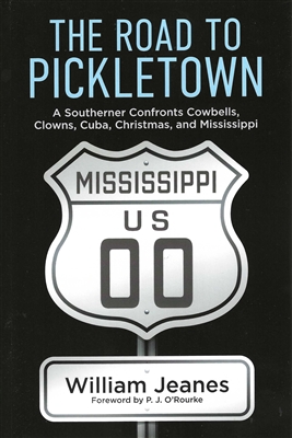 The Road to Pickletown by William Jeanes