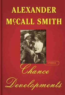 Chance Developments Alexander McCall Smith