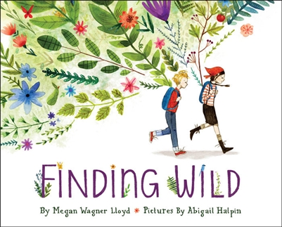 Finding Wild Megan Wagner Lloyd Abigail Halpin