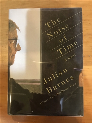 The Noise of Time Julian Barnes