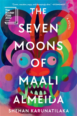 The Seven Moons of Maali Almeida by â€‹Shehan Karunatilaka