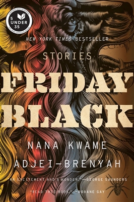 Friday Black Nana Kwame Adjei-Brenyah