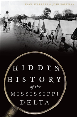 Hidden History of the Mississippi Delta