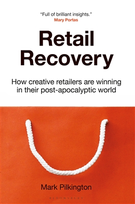 Retail Recovery by Mark Pilkington