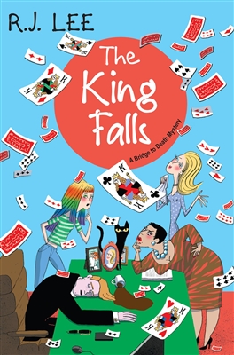 The King Falls by R. J. Lee