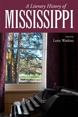 A Literary History of Misssissippi