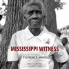Mississippi Witness: The Photographs of Florence Mars