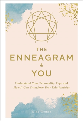 The Enneagram & You Gina Gomez