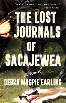 The Lost Journals of Sacajewea by â€‹Debra Magpie Earling