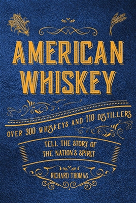 American Whiskey by Richard Thomas
