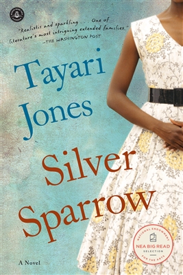 Silver Sparrow by Tayari Jones