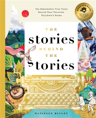 The Stories behind the Stories by â€‹Danielle Higley
