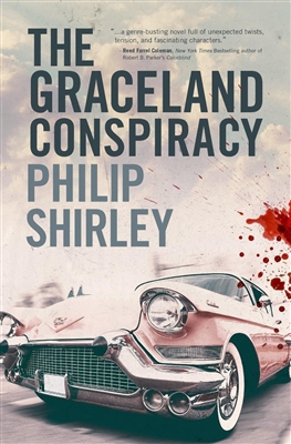 The Graceland Conspiracy Philip Shirley