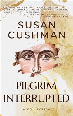 Pilgrim Interrupted by Susan Cushman