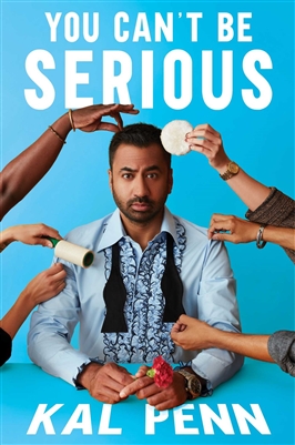 You Can't Be Serious by Kal Penn