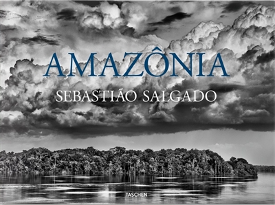 AmazÃ´nia by SebastiÃ£o Salgado