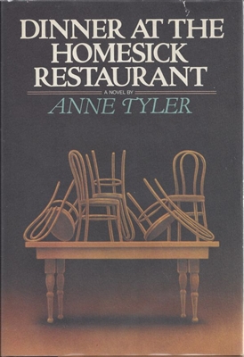 Dinner at the Homesick Restaurant Anne Tyler