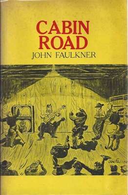 Cabin Road John Faulkner