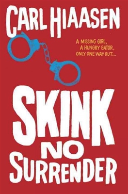 Skink No Surrender Carl Hiaasen